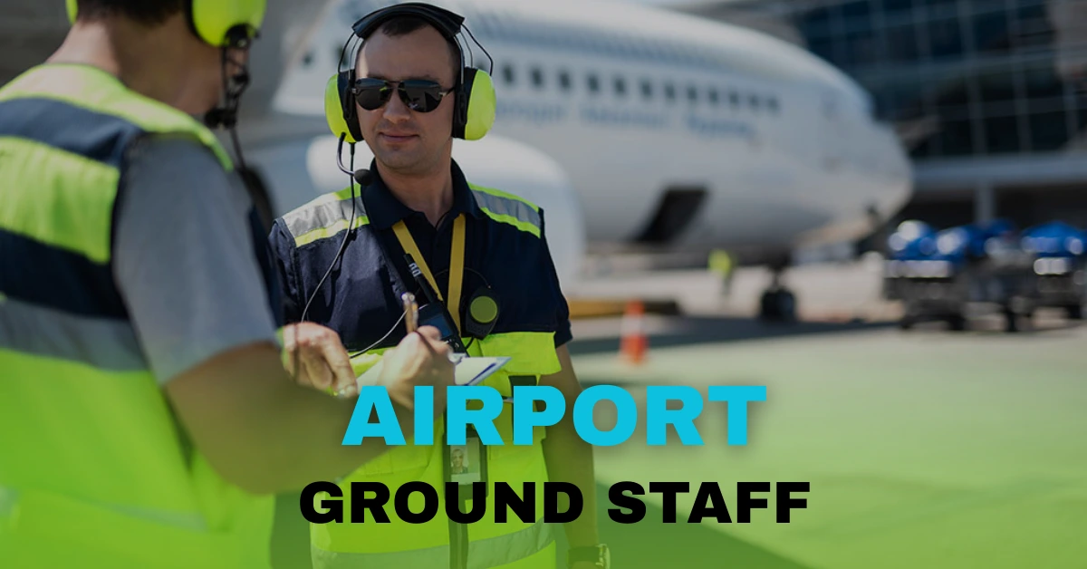 Top 10 Career in Airport Ground Staff You Can Pursue